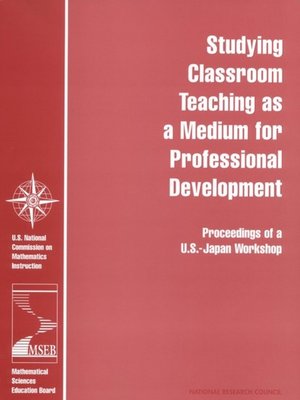 cover image of Studying Classroom Teaching as a Medium for Professional Development